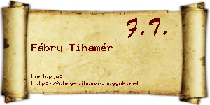 Fábry Tihamér névjegykártya